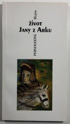 Život Jany z Arku - 