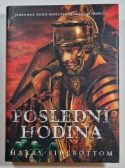 Poslední hodina - Římský válečník 7 - 