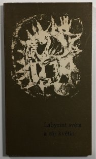 Labyrint světa a ráj květin