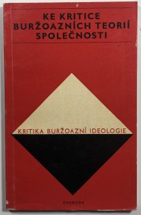 Ke kritice buržoazních teorií společnosti
