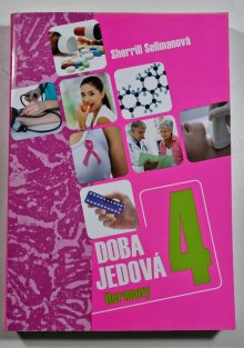 Doba jedová 4 - Hormony
