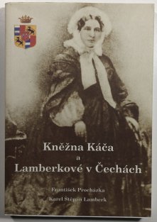 Kněžna Káča a Lamberkové v Čechách
