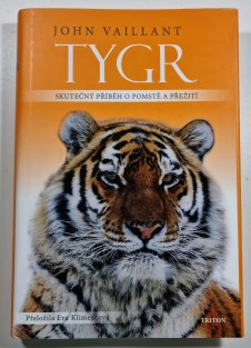 Tygr - skutečný příběh o pomstě a přežití