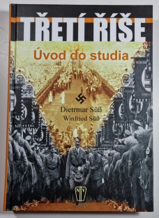 Třetí říše - Úvod do studia