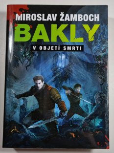 Bakly - V objetí smrti