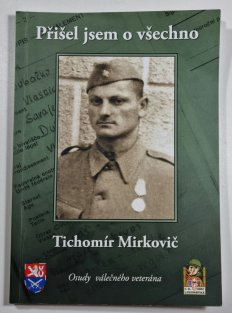 Přišel jsem o všechno