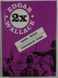 Anděl hrůzy/Kokainová dáma