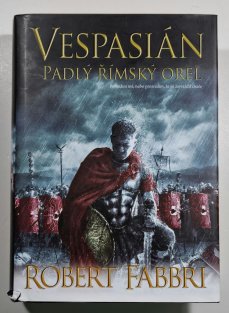 Vespasián 4 - Padlý římský orel