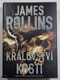 Království kostí - Sigma Force 16