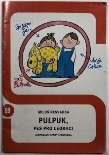 Ilustrované sešity 59 - Pulpuk, pes pro legraci