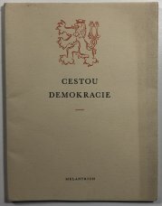 Cestou demokracie a humanity - Z dějin a tradic našeho státu