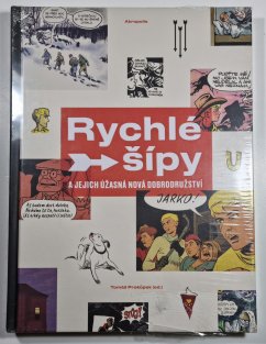 Rychlé šípy a jejich úžasná nová dobrodružství