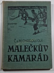 Malečkův kamarád - Sportovní románek ze života chlapců