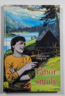 Tábor smůly ( 6. vydání )