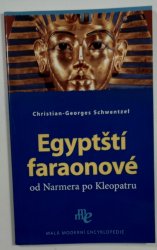 Egyptští faraonové po KLeopatru - od Narmera