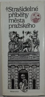 Strašidelné příběhy města pražského