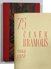Sborník literárních úvah a vzpomínek Čeňka Kramoliška - k 75. narozeninám