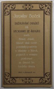 Zaříkávání diblíků čili aforismy ze šuplíku