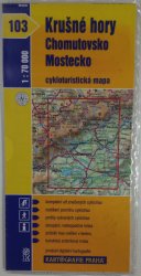 mapa - 103 - Krušné hory/Chomutovsko/Mostecko - 1:70 000 - cykloturistická mapa