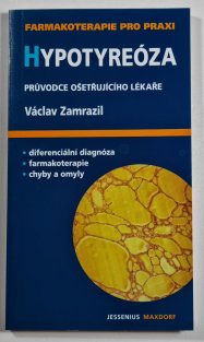 Hypotyreóza - průvodce ošetřujícího lékaře
