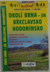 mapa - 218 - Okolí Brna-jih/Břeclavsko/Hodonínsko 1:100 000 - turistická mapa