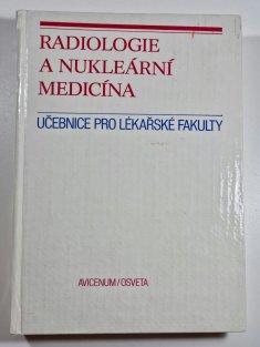 Radiologie a nukleární medicína