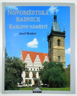 Novoměstská radnice. Karlovo náměstí