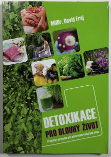 Detoxikace pro dlouhý život