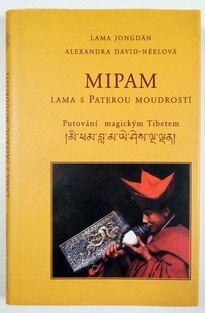 Mipam - lama s Paterou moudrostí