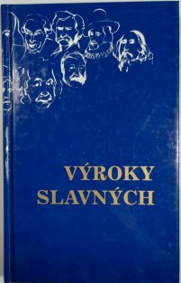 Výroky slavných