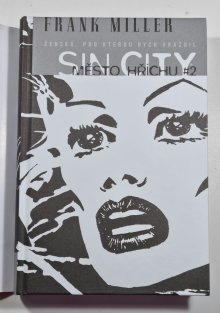  Sin City / Město hříchu #02: Ženská, pro kterou bych vraždil (pevná vazba, 3. vydání )