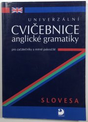 Univerzální cvičebnice anglické gramatiky pro začátečníky a mírně pokročilé - 
