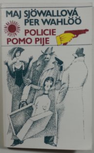 Policie pomo pije