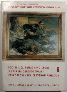 Podiel 1. ČS armádneho zboru v ZSSR na oslobodzovaní Československa červenou armádou