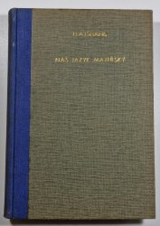 Náš jazyk mateřský - Dějiny jazyka českého a vývoj spisovné slovenštiny