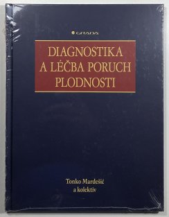 Diagnostika a léčba poruch plodnosti