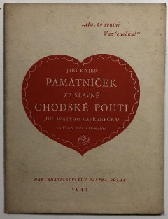 Památníček ze slavné chodské pouti