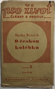 O českou kolébku