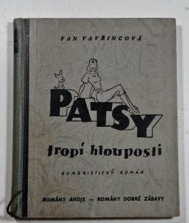 Patsy tropí hlouposti