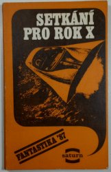 Setkání pro rok X - 