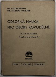 Odborná nauka pro obory kovodělné IV.díl nauka o motorech - 