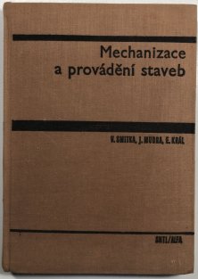 Mechanizace a provádění staveb
