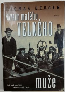 Návrat malého velkého muže