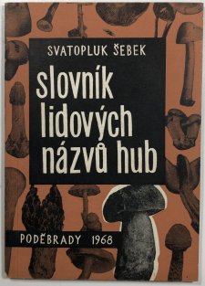 Slovník lidových názvů hub
