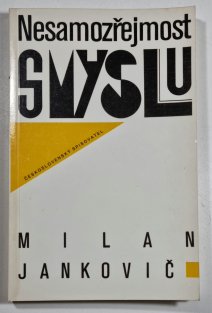 Nesamozřejmost smyslu