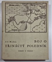 Boj o Třináctý poledník - 