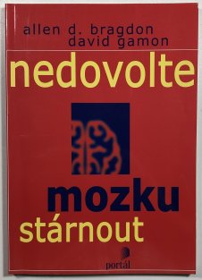 Nedovolte mozku stárnout