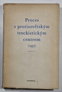Proces s protisovětským trockistickým centrem (1937)