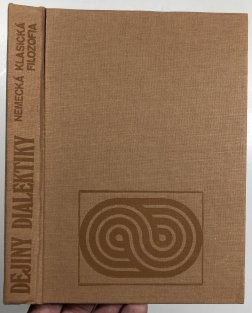 Dejiny dialektiky - nemecká klasická filozofia (slovensky)