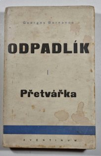Odpadlík I. - Přetvářka